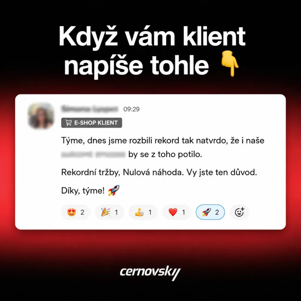 Online marketingová agentura Cernovsky — zpráva od klientky: „Rekordní tržby. Nulová náhoda. Vy jste ten důvod. Díky, týme!“; originální screenshot komunikace s klientkou