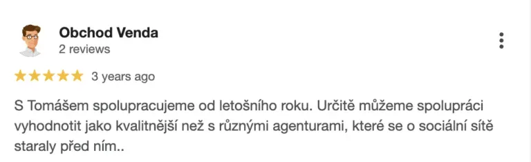 Recenze na online marketingovou agenturu Cernovsky od e-shopu Obchod Venda (5/5 hvězdiček): „S Tomášem spolupracujeme od letošního roku. Určitě můžeme spolupráci vyhodnotit jako kvalitnější než s různými agenturami, které se o sociální sítě staraly před ním.“
